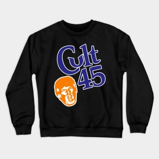 Cult45 Crewneck Sweatshirt